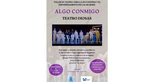REGRESA EL GRUPO DE TEATRO DIOSAS CON EL TALLER “ALGO CONMIGO”