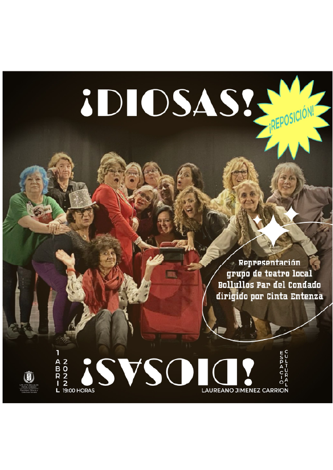 REPOSICIÓN DE LA OBRA DE TEATRO “DIOSAS”