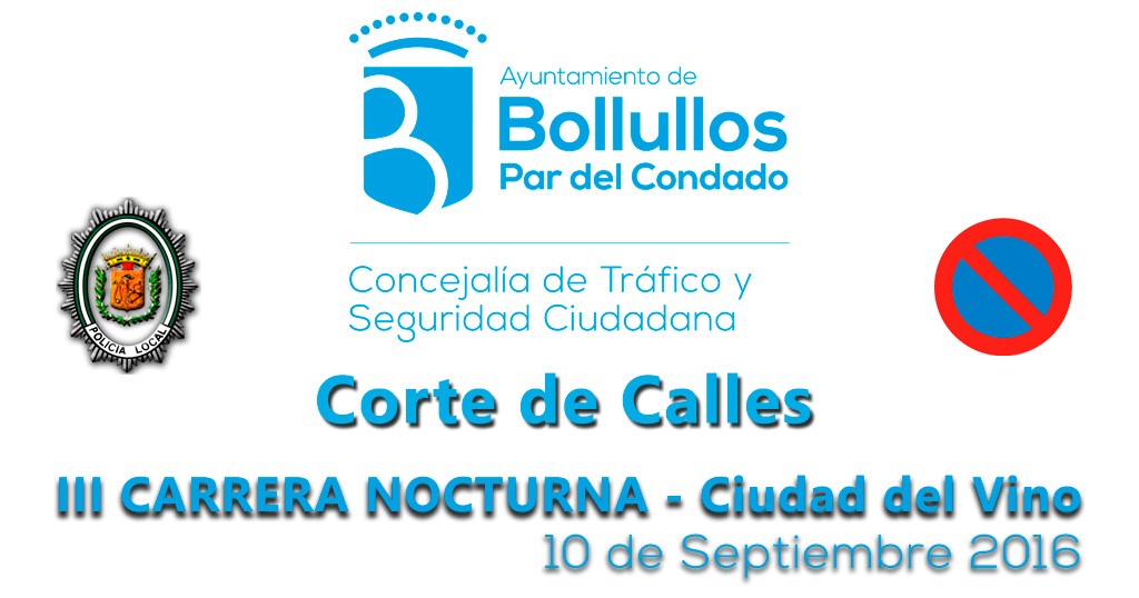 Corte de calles y prohibiciones aparcamientos III CARRERA NOCTURNA