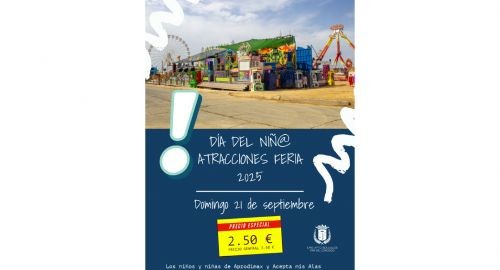 DÍA DEL NIÑ@ EN LAS ATRACCIONES DE FERIA DOMINGO 21 DE SEPTIEMBRE