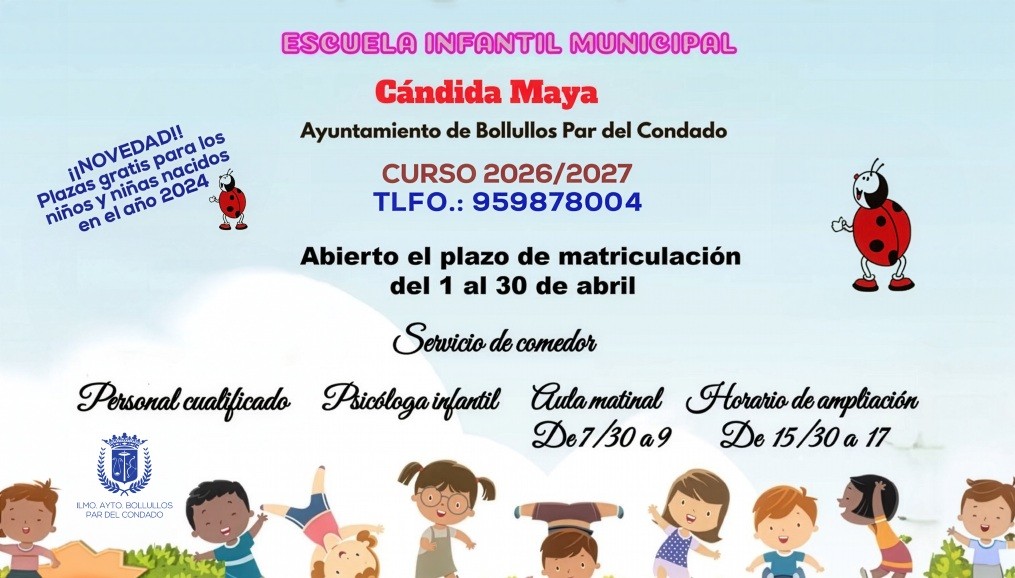 APERTURA DEL PLAZO DE ADMISIÓN EN EL CENTRO DE EDUCACIÓN INFANTIL CÁNDIDAMAYA - CURSO 2026 2027