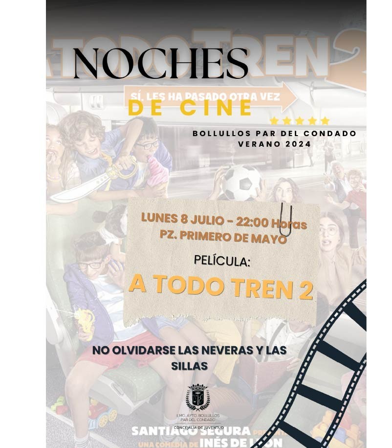 I CINE DE VERANO 2024: "A TODO TREN 2"