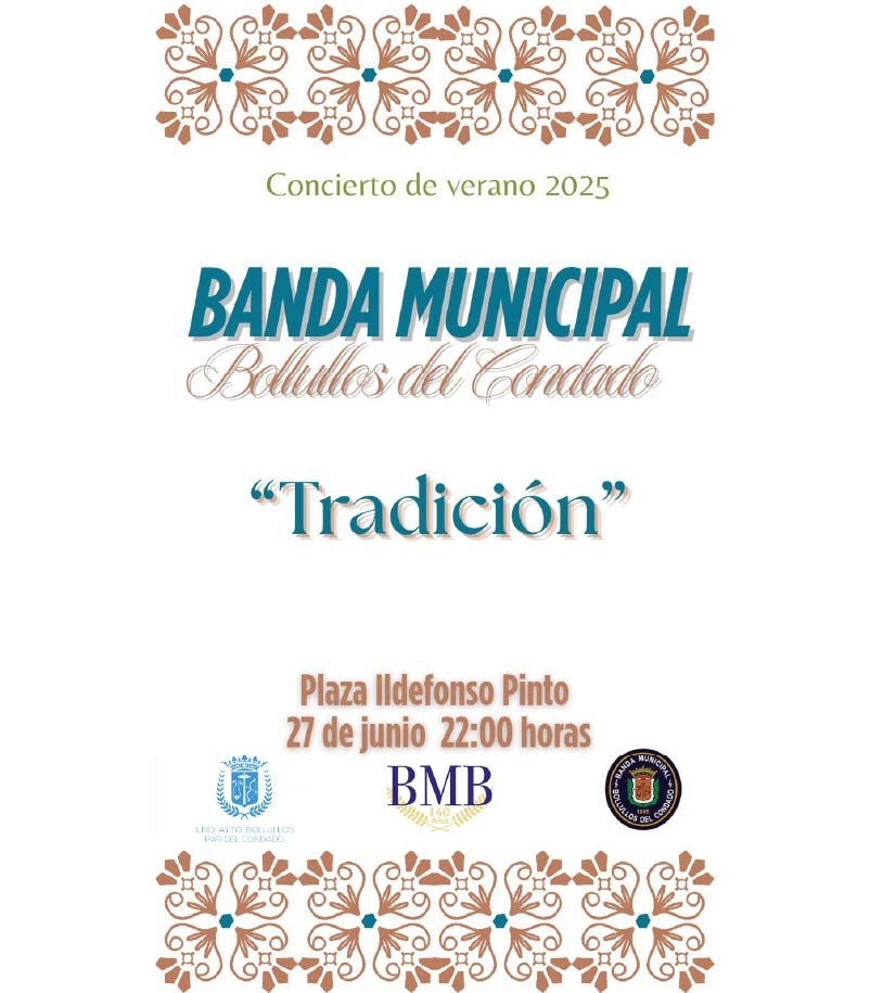 CONCIERTO DE LA LA BANDA MUNICIPAL VERANO 2025 "TRADICIÓN"