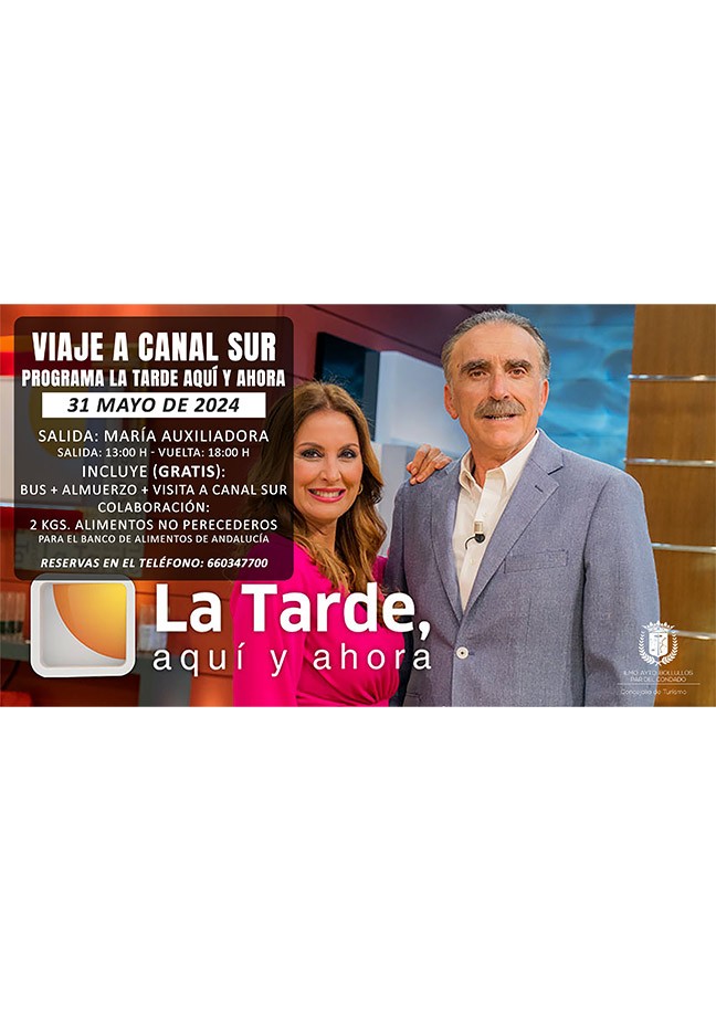 VIAJE AL PROGRAMA "LA TARDE, AQUÍ Y AHORA" DE CANAL SUR