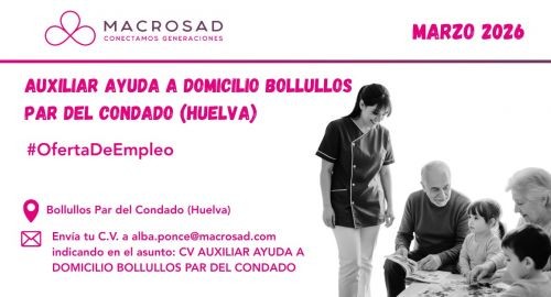 OFERTA DE EMPLEO: AUXILIAR DE AYUDA A DOMICILIO - ABRIL 2026