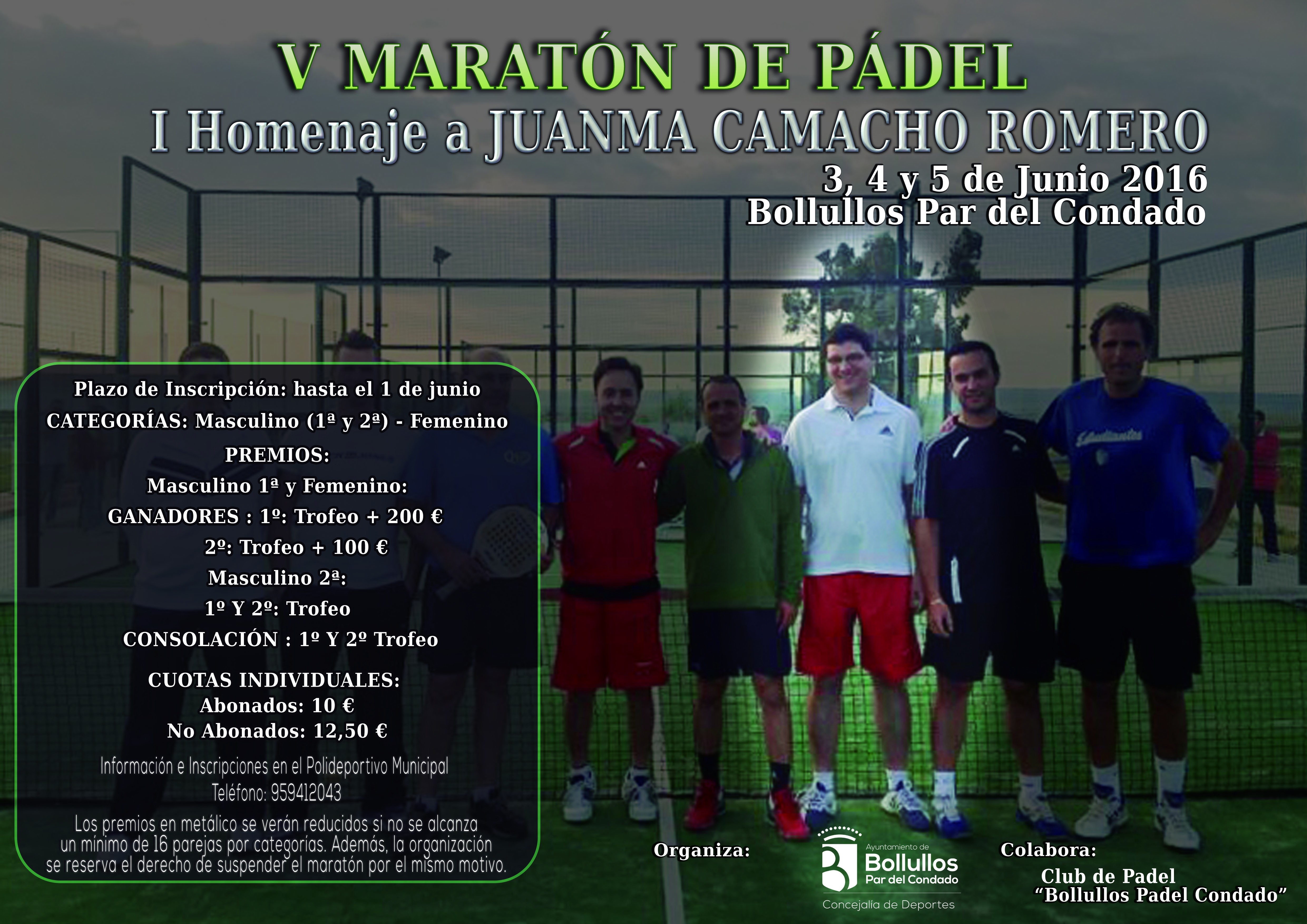 V MARATÓN DE PÁDEL. HOMENAJE A JUANMA CAMACHO