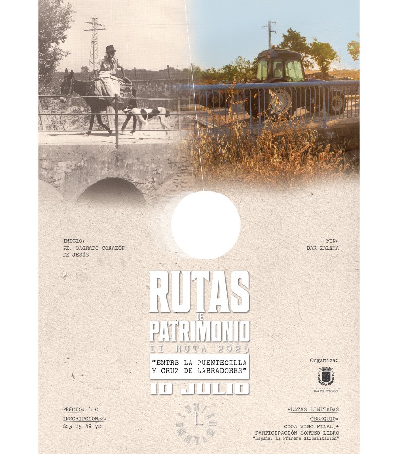 II RUTA DE PATRIMONIO. “ENTRE LA PUENTECILLA Y CRUZ DE LABRADORES”