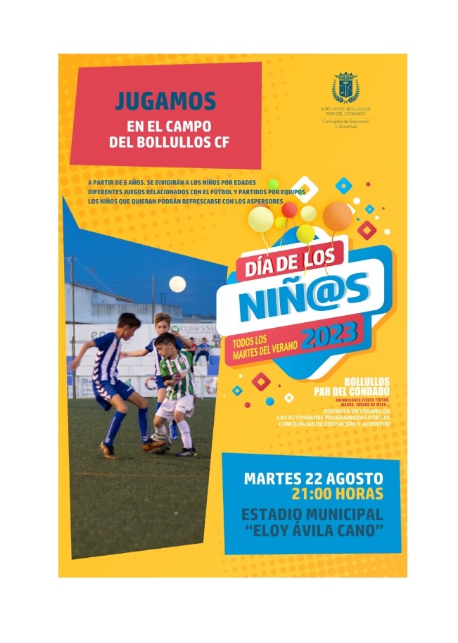 LOS MARTES, DÍA DE LOS NIÑ@S. ESTE 22 DE AGOSTO JUGAMOS AL FÚTBOL