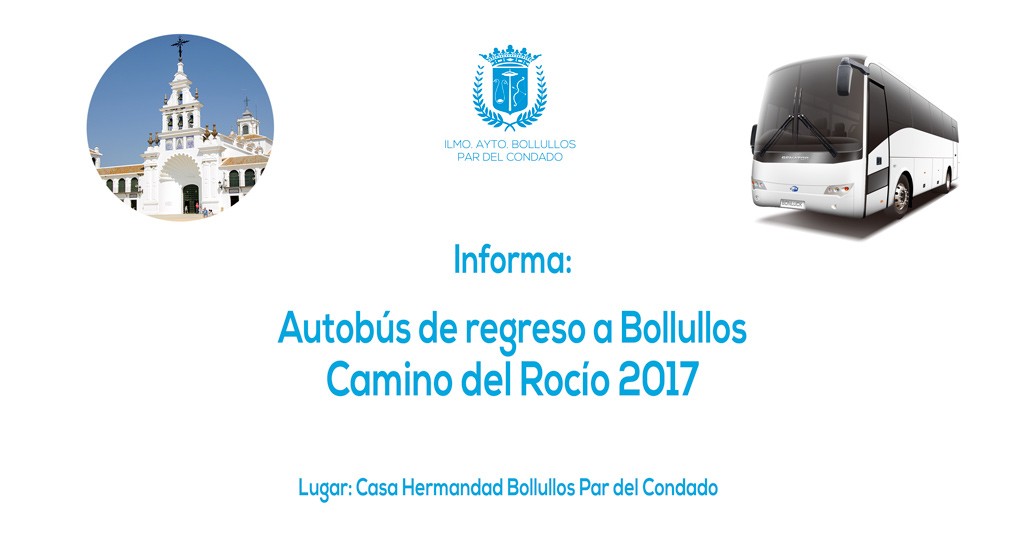 EL AYUNTAMIENTO DISPONE DOS AUTOBUSES PARA EL REGRESO DE LOS PEREGRINOS DEL ROCÍO 2017