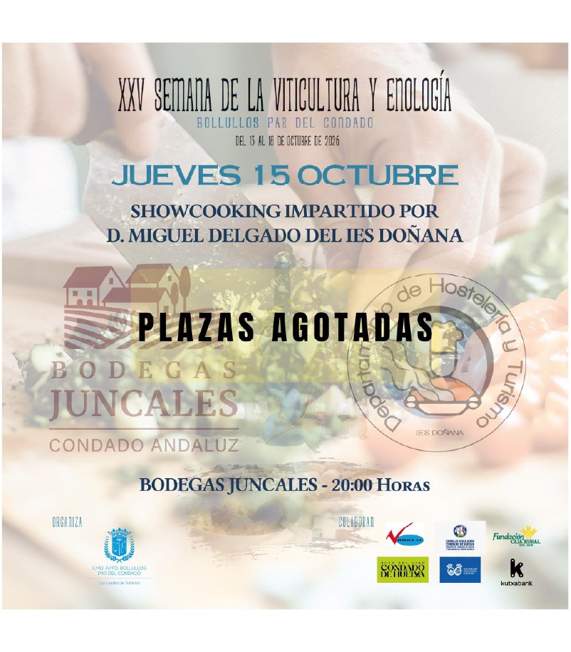 SHOWCOOKING EN BODEGAS JUNCALES - PLAZAS AGOTADAS