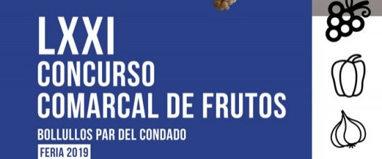 LXXI CONCURSO COMARCAL DE FRUTOS DE BOLLULLOS PAR DEL CONDADO