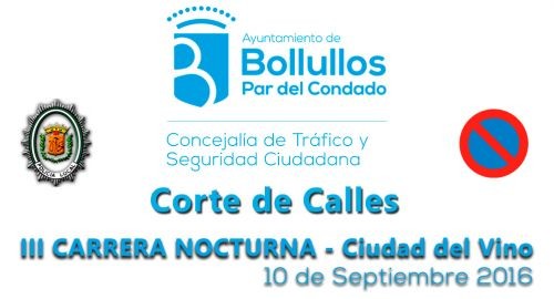 Corte de calles y prohibiciones aparcamientos III CARRERA NOCTURNA