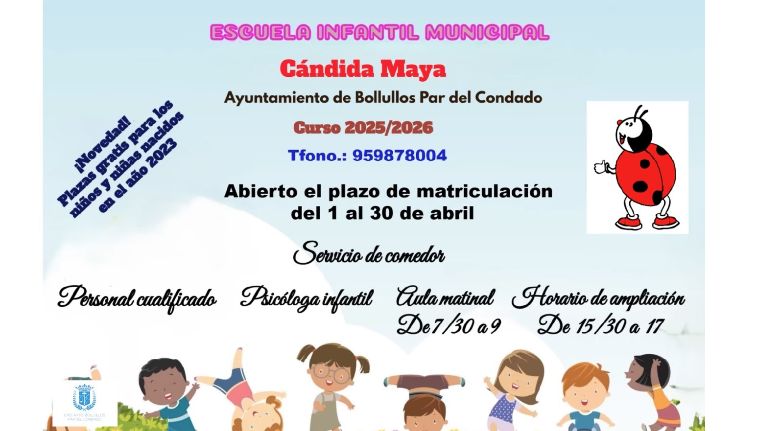 APERTURA DEL PLAZO DE MATRICULACIÓN EN LA ESCUELA INFANTIL CÁNDIDA MAYA. CURSO 2025-2026