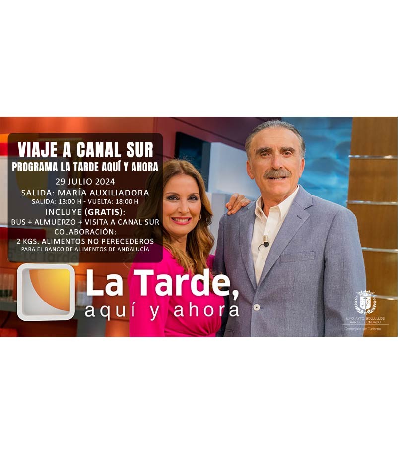 VIAJE AL PROGRAMA "LA TARDE, AQUÍ Y AHORA" DE CANAL SUR JULIO 2024
