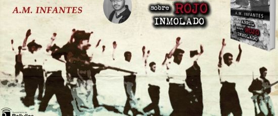 A. M. Infantes presenta su tercer trabajo literario "Abril sobre rojo inmolado”