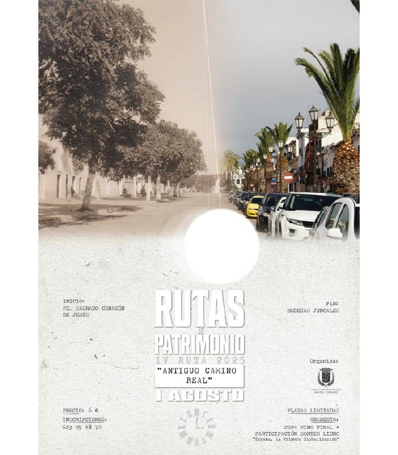 IV RUTA DE PATRIMONIO,  “ANTIGUO CAMINO REAL”